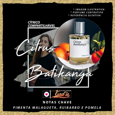 Perfume Similar Gadis 996 Inspirado em Citrus Batikanga Contratipo